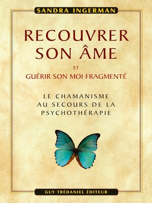 cover image of Recouvrer son âme--et guérir son moi fragmenté